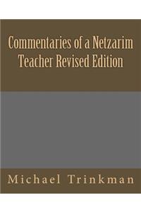 Commentaries of a Netzarim Teacher Revised Edition