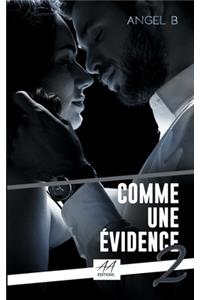 Comme une évidence