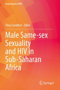 Male Same-Sex Sexuality and HIV in Sub-Saharan Africa