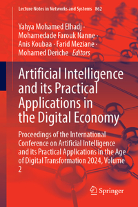 Artificial Intelligence and Its Practical Applications in the Digital Economy