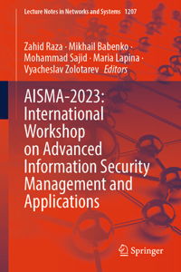 Aisma-2023: International Workshop on Advanced Information Security Management and Applications