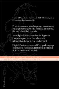 Environnements numeriques et interactions en langue etrangere : du formel a l’informel, du reel a la realite virtuelle