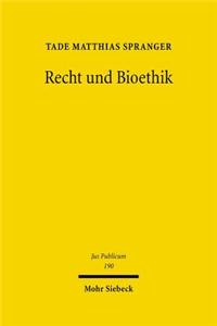 Recht Und Bioethik