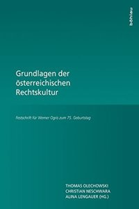 Grundlagen Der Osterreichischen Rechtskultur