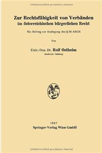 Zur Rechtsfahigkeit Von Verbanden Im Asterreichischen Ba1/4rgerlichen Recht