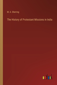 History of Protestant Missions in India