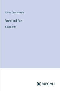 Fennel and Rue