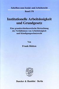 Institutionelle Arbeitslosigkeit Und Grundgesetz
