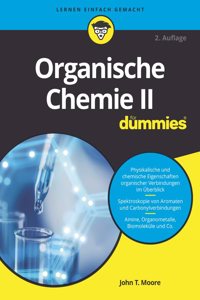 Organische Chemie II fur Dummies 2e