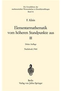 Elementarmathematik vom höheren Standpunkte aus, III