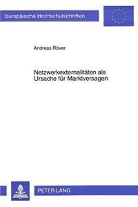 Netzwerkexternalitaeten als Ursache fuer Marktversagen