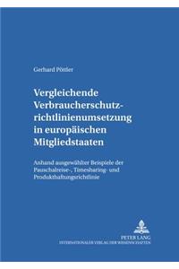 Vergleichende Verbraucherschutzrichtlinienumsetzung in Europaeischen Mitgliedsstaaten