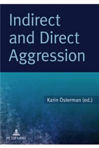 Indirect and Direct Aggression