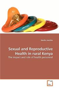 Sexual and Reproductive Health in rural Kenya
