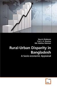 Rural-Urban Disparity in Bangladesh