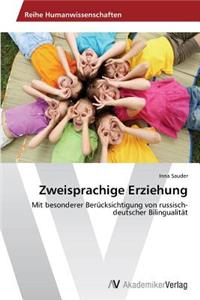 Zweisprachige Erziehung