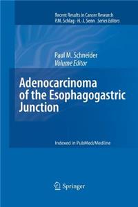 Adenocarcinoma of the Esophagogastric Junction