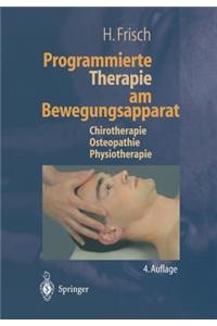 Programmierte Therapie Am Bewegungsapparat