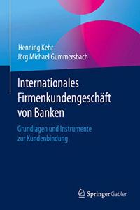 Internationales Firmenkundengeschäft Von Banken