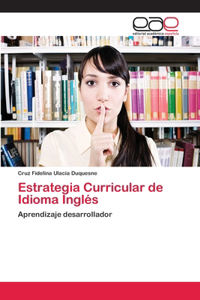Estrategia Curricular de Idioma Inglés