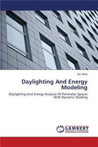Daylighting and Energy Modeling