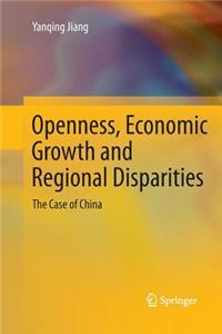 Openness, Economic Growth and Regional Disparities