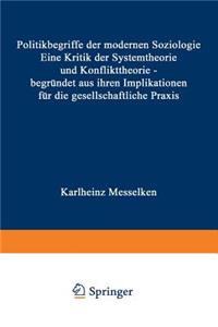 Politikbegriffe der modernen Soziologie