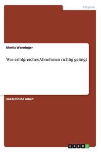 Wie erfolgreiches Abnehmen richtig gelingt