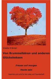 Von Brummelbären und anderen Glückskeksen