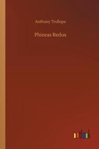 Phineas Redux