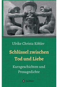Schlüssel zwischen Tod und Liebe