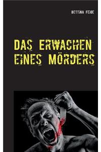 Erwachen eines Mörders