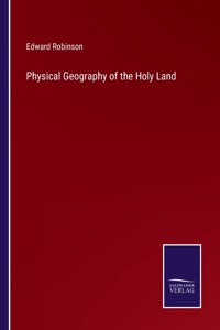 Physical Geography of the Holy Land