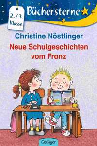 Neue Schulgeschichten vom Franz