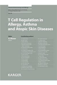 T Cell Regulation in Allergy, Asthma and Atopic Skin Disease