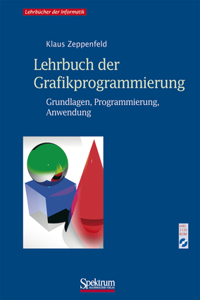 Lehrbuch Der Grafikprogrammierung