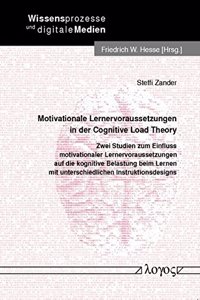 Motivationale Lernervoraussetzungen in Der Cognitive Load Theory