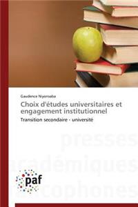 Choix d'Études Universitaires Et Engagement Institutionnel