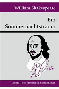 Ein Sommernachtstraum