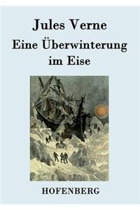 Eine Überwinterung im Eise