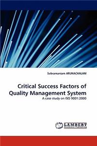 Critical Success Factors of Quality Management System
