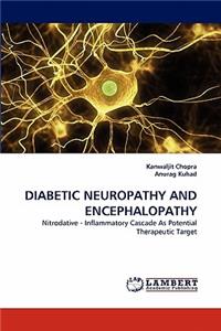 Diabetic Neuropathy and Encephalopathy