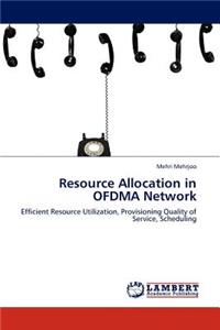 Resource Allocation in OFDMA Network