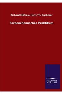 Farbenchemisches Praktikum