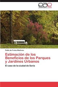 Estimación de los Beneficios de los Parques y Jardines Urbanos
