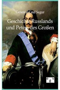 Geschichte Russlands und Peters des Großen