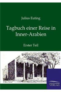 Tagbuch einer Reise in Inner-Arabien