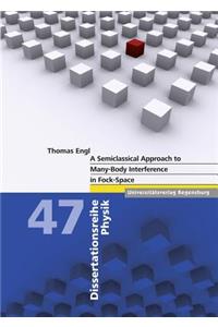 Semiclassical Approach to Many-Body Interference in Fock-Space