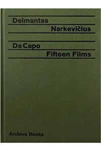 Deimantas Narkevicius: Da Capo, Fifteen Films