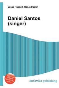 Daniel Santos (Singer)